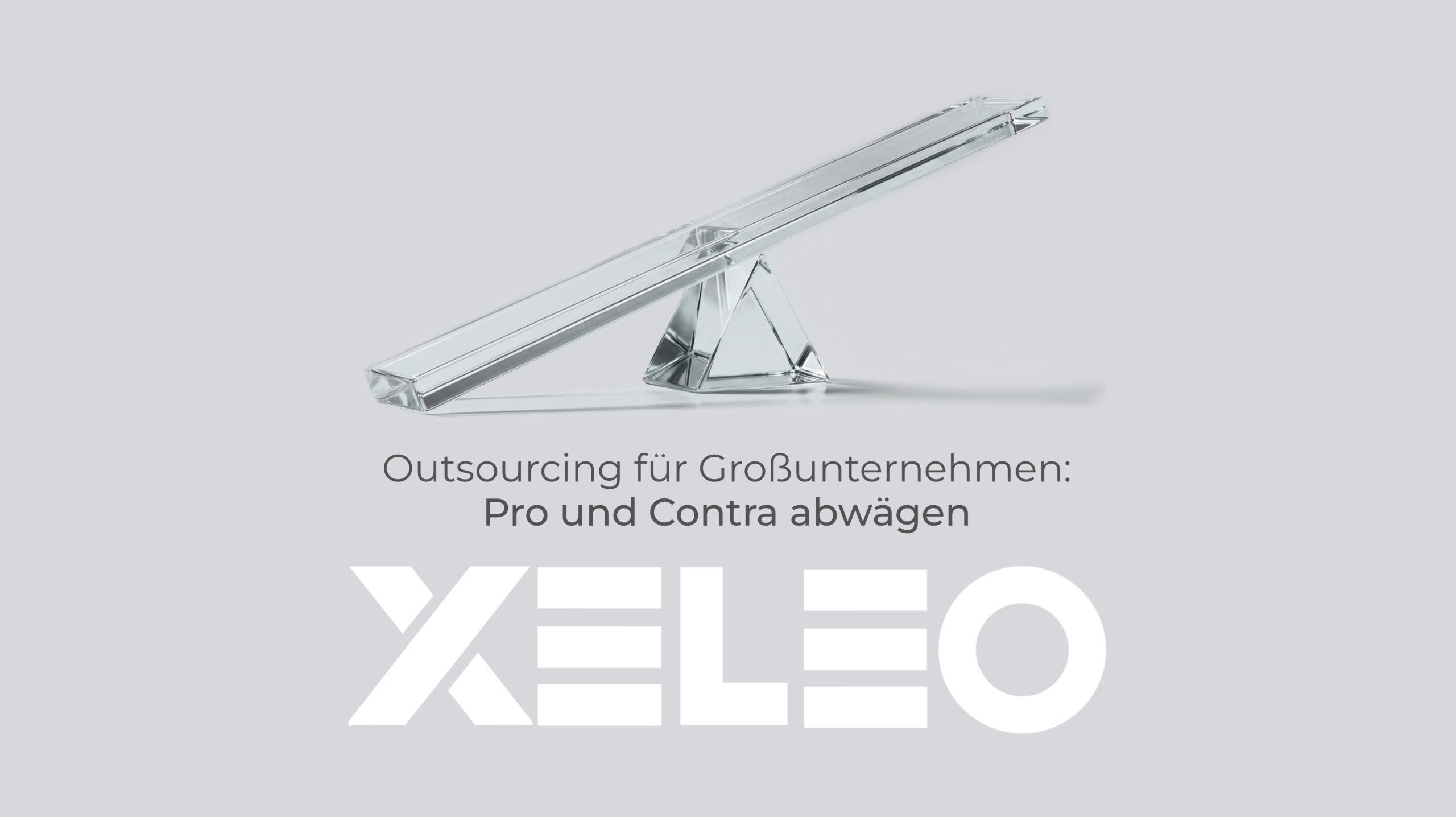 Outsourcing Vor- und Nachteile